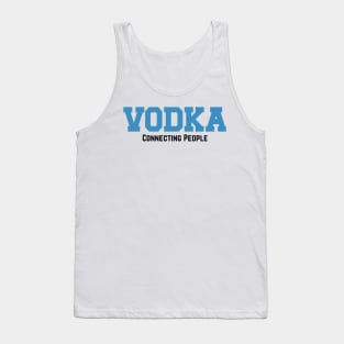 Vodka Connecting People v2 Tank Top